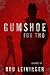 Gumshoe for Two by Rob Leininger Gumshoe for Two by Rob Leininger