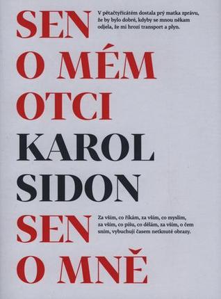 Sen o mém otci; Sen o mně (Hardcover)