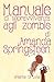 Manuale di sopravvivenza agli zombie di Amanda Springsteen (Italian Edition)
