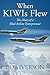 When KIWIs Flew: The Diary of a Mad Airline Entrepreneur