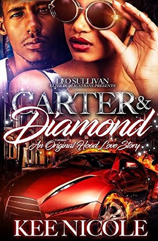 Carter & Diamond: An Original Hood Love Story (Kindle Edition)
