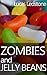 Zombies and Jelly Beans