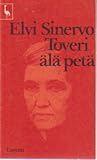 Toveri, älä petä