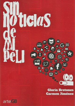 Portada de Sin noticias de mi peli, de Gloria Bretones