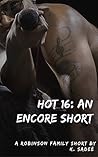 Hot 16: An Encore Short: Hot 16 0.25 (The Robinsons)