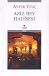 Aziz Bey Hadisesi
