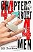 44 Chapters about 4 Men