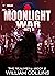 Moonlight War: Act II (The ...