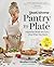 YumUniverse Pantry to Plate: Improvise Meals You Love―from What You Have!―Plant-Packed, Gluten-Free, Your Way!