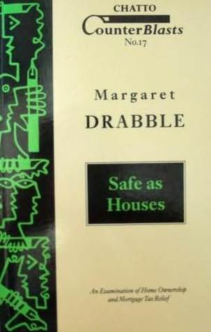 Safe as Houses: An Examination of Home Ownership and Mortgage Tax Relief (Chatto Counterblast No. 17)