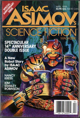 Isaac Asimov's Science Fiction Magazine, Vol. 15, Nos. 4 & 5, April 1991