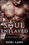 Soul Enslaved