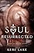 Soul Resurrected (Sons of W...