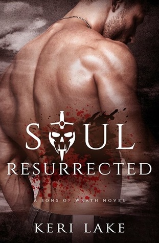 Soul Resurrected (Sons of Wrath, #2)