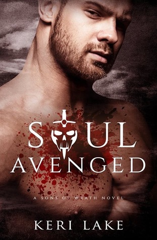Soul Avenged (Sons of Wrath, #1)