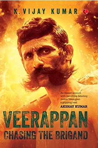 Veerappan: Chasing the Brigand (Hardcover)