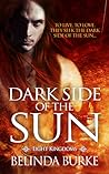 The Dark Side of the Sun by Belinda Burke