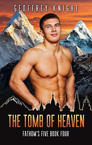 The Tomb of Heaven (Fathom's Five, #4)