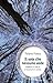 Il sole che nessuno vede: Meditare in natura e ricostruire il mondo