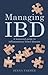 Managing IBD - A Balanced Guide to Inflammatory Bowel Disease
