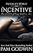 Incentive by Pam Godwin