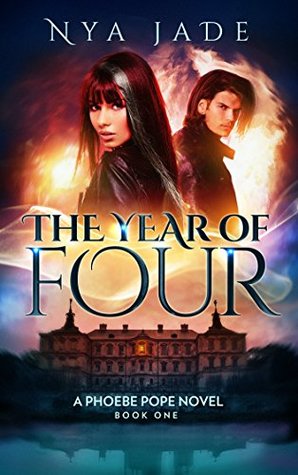 The Year of Four (Phoebe Pope, #1)