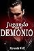 Jugando con el demonio: Lib...