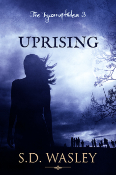 Uprising (Incorruptibles, #3)