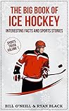 The Great Book of Ice Hockey: Interesting Facts and Sports Stories (Sports Trivia 1)