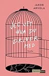 Jeg vet hva du dr...