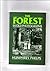 The Forest in Old Photographs by Humphrey Phelps