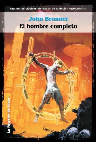 Portada de El hombre completo, de John Brunner