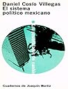 El Sistema Político Mexicano: Las Posibilidades de Cambio El Sistema Político Mexicano: Las Posibilidades de Cambio