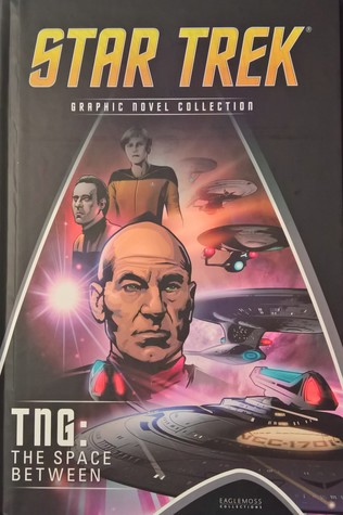 Star Trek: TNG: The Space Between (Star Trek Graphic Novel Collection, #5)