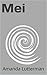 Mei: A Project Genesis Romance