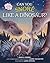 Can You Snore Like a Dinosaur?: A Help-Your-Child-to-Sleep Book