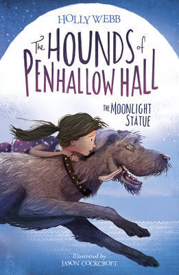 The Moonlight Statue (The Hounds of Penhallow Hall #1)