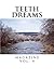 Teeth Dreams Magazine vol. 4 by Randall J. Chambers