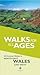 Walks for All Ages in North East Wales: 20 Short Walks for All the Family