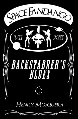 Space Fandango: Backstabber's Blues