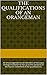 The Qualifications of An Orangeman: An encouragement to all members of the Loyal Orange Institution to live up to their oath - OR LEAVE.