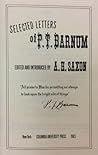 Selected Letters of P.T. Barnum Selected Letters of P.T. Barnum