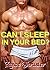 Can I Sleep in Your Bed?