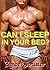 Can I Sleep in Your Bed?
