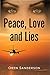 Peace, Love and Lies (Polit...