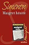 MAIGRET HESITE