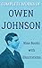 Complete Works of Owen Johnson: (9 Books with illustrations: The Eternal Boy, In The Name Of Liberty, Making Money, Murder In Any Degree, Skippy Bedelle, Stover At Yale, The Varmint, etc...)