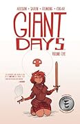 Giant Days, Vol. 5