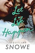 Let Life Happen (Isaac's Bar #1)