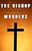 The Bishop Murders: The O.B and Felix series